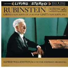 Arthur Rubinstein: Grieg: Piano Concerto in A Minor, Op. 16 - Liszt: Piano Concerto No. 1 in E-Flat Major