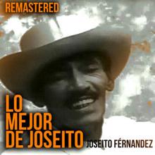 Joseíto Fernández: Dulce regazo (Remastered)