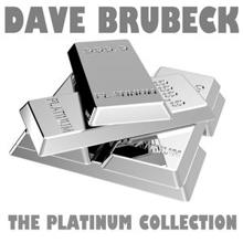 DAVE BRUBECK: The Platinum Collection: Dave Brubeck