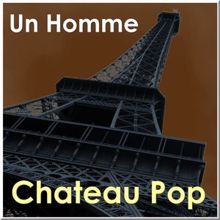 Chateau Pop: Le mendiant de l'amour