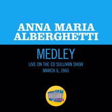 Anna Maria Alberghetti: Like Young/Little Girl Blue (Medley/Live On The Ed Sullivan Show, March 6, 1960) (Like Young/Little Girl BlueMedley/Live On The Ed Sullivan Show, March 6, 1960)