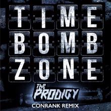 The Prodigy: Timebomb Zone (Conrank Remix)