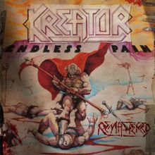 Kreator: Endless Pain (Expanded Edition)