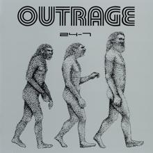 OUTRAGE: 24-7