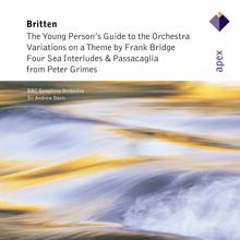 Andrew Davis: Britten: Four Sea Interludes and Passacaglia from Peter Grimes, Variations on a Theme of Frank Bridge & The Young Person's Guide to the Orchestra