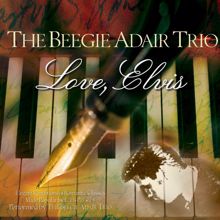 Beegie Adair: Love, Elvis