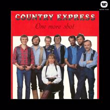 Country Express: One More Shot