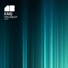 Kaiq: This One (Original Mix)