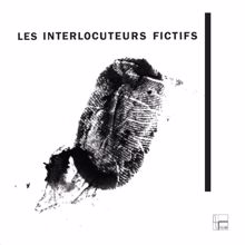 Various Artists: Los Interlocuteurs Fictifs