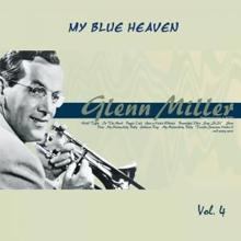 Glenn Miller: My Isle of Golden Dreams
