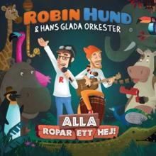 Robin Hund & Hans glada orkester: Elefanten Per