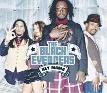 The Black Eyed Peas: Hey Mama