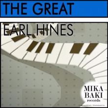 Earl Hines: The Great