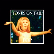 Tones On Tail: Real Life