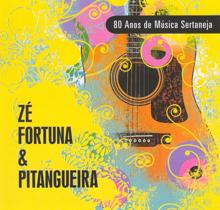 Zé Fortuna & Pitangueira: Conversa vai