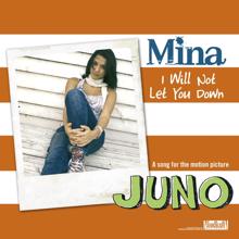 Mina: I Will Not Let You Down (Maxi)