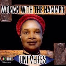 Uni'Verss: Woman with the Hammer