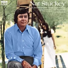 Nat Stuckey: Is It Any Wonder That I Love You