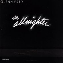 Glenn Frey: The Allnighter