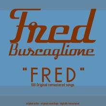 Fred Buscaglione: Fred