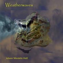 Johann Wendelin Heiß: Weatherwaves