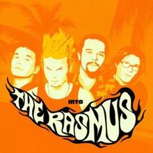 The Rasmus: Into