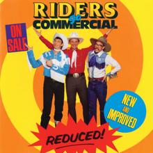 Riders In The Sky: Riders Go Commercial