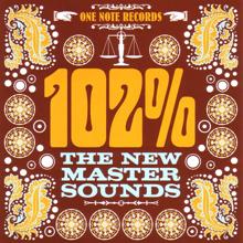 The New Mastersounds: 102%