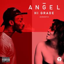 Angel: Hi Grade (Acoustic)