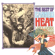 Canned Heat: Let's Work Together/Very Best Of Canned Heat