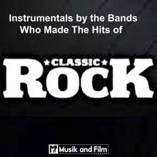 Various Artists: Classic Rock Instrumentals by the Bands Who Made the Hits