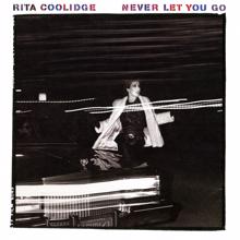 Rita Coolidge: I'll Never Let You Go