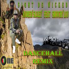 Andrew Sloley: Sight De Wicked(Dancehall Remix)