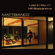 Matt Bianco: Lost in You