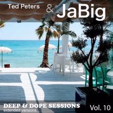 Ted Peters & Jabig: Deep & Dope Sessions, Vol. 10