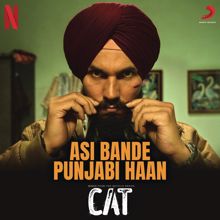 V Rakx Music, Toofan Singh Gill & Swarjit Singh: Asi Bande Punjabi Haan (From "CAT")