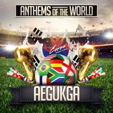 Anthems of the World: Aegukga