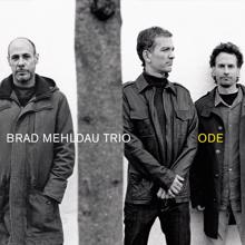 Brad Mehldau Trio: Ode