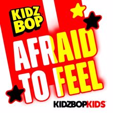 KIDZ BOP Kids: Afraid To Feel
