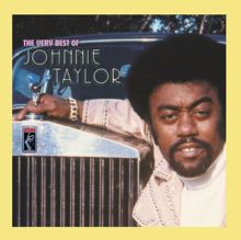 Johnnie Taylor: Cheaper To Keep Her