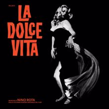 Nino Rota: La dolce vita (La dolce vita a Caracalla) (From "La dolce vita" / Remastered 2022)