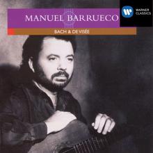 Manuel Barrueco: Bach, JS / Arr. Barrueco for Guitar: Partita for Solo Violin No. 2 in D Minor, BWV 1004: II. Courante