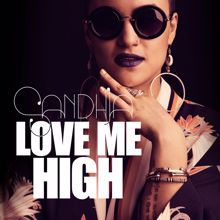 Sandhja: Love Me High