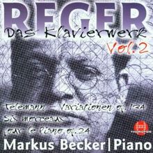 Markus Becker: Max Reger: Das Klavierwerk Vol. 2