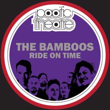 The Bamboos: Ride On Time
