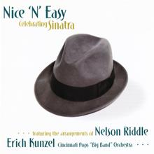 Erich Kunzel, Cincinnati Pops Big Band Orchestra: Nice 'N' Easy