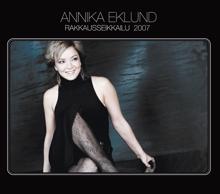 Annika Eklund: Rakkausseikkailu 2007