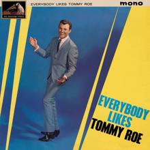 Tommy Roe: Everybody Likes Tommy Roe