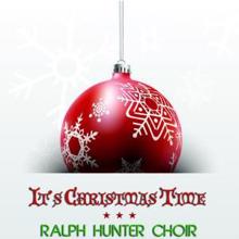 Ralph Hunter Choir: Silent Night