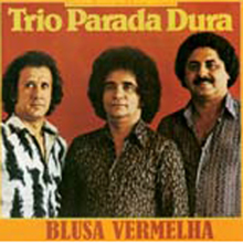Trio Parada Dura: Blusa Vermelha